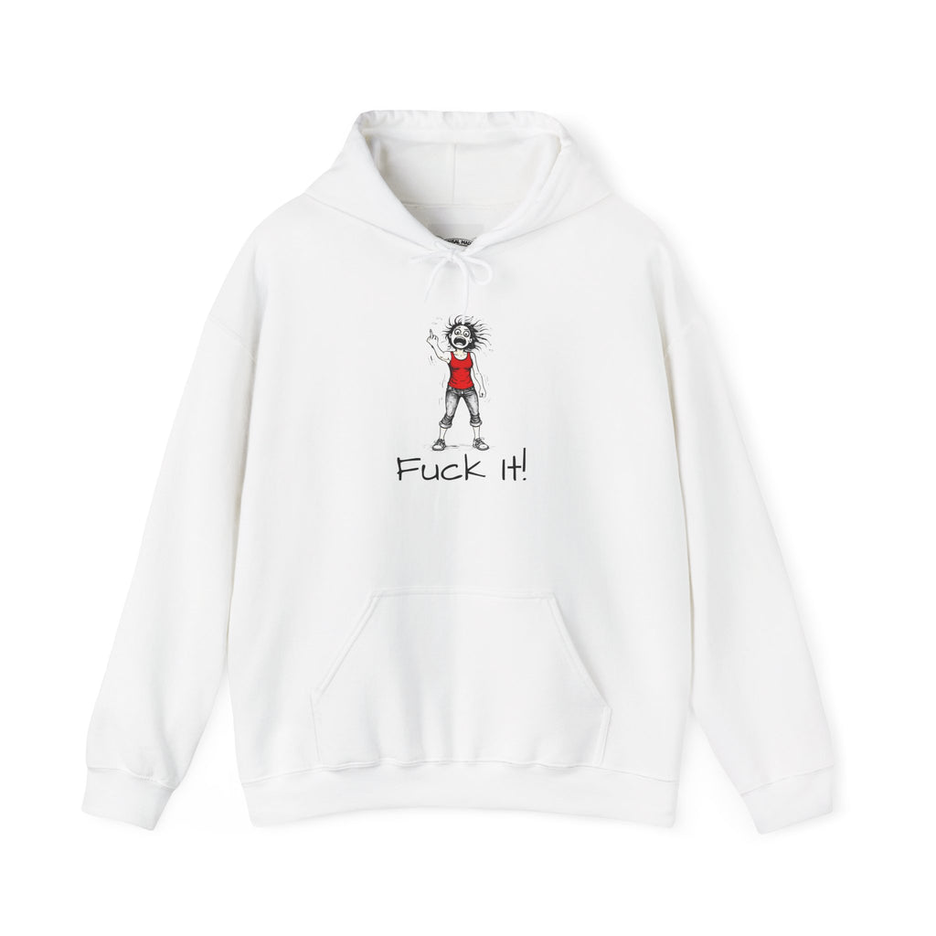 Hoodie — 'F@ck It' Hoodie (Hormones Gone Feral)