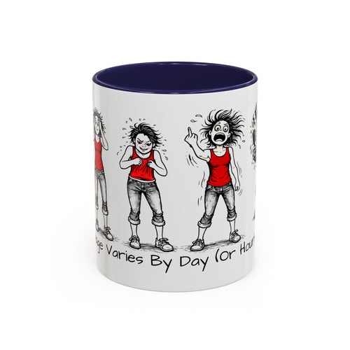 Coffee Mug — "Mood Varies By Day (Or Hourly)" Illustrated Sarcastic Cartoon USA/CAN