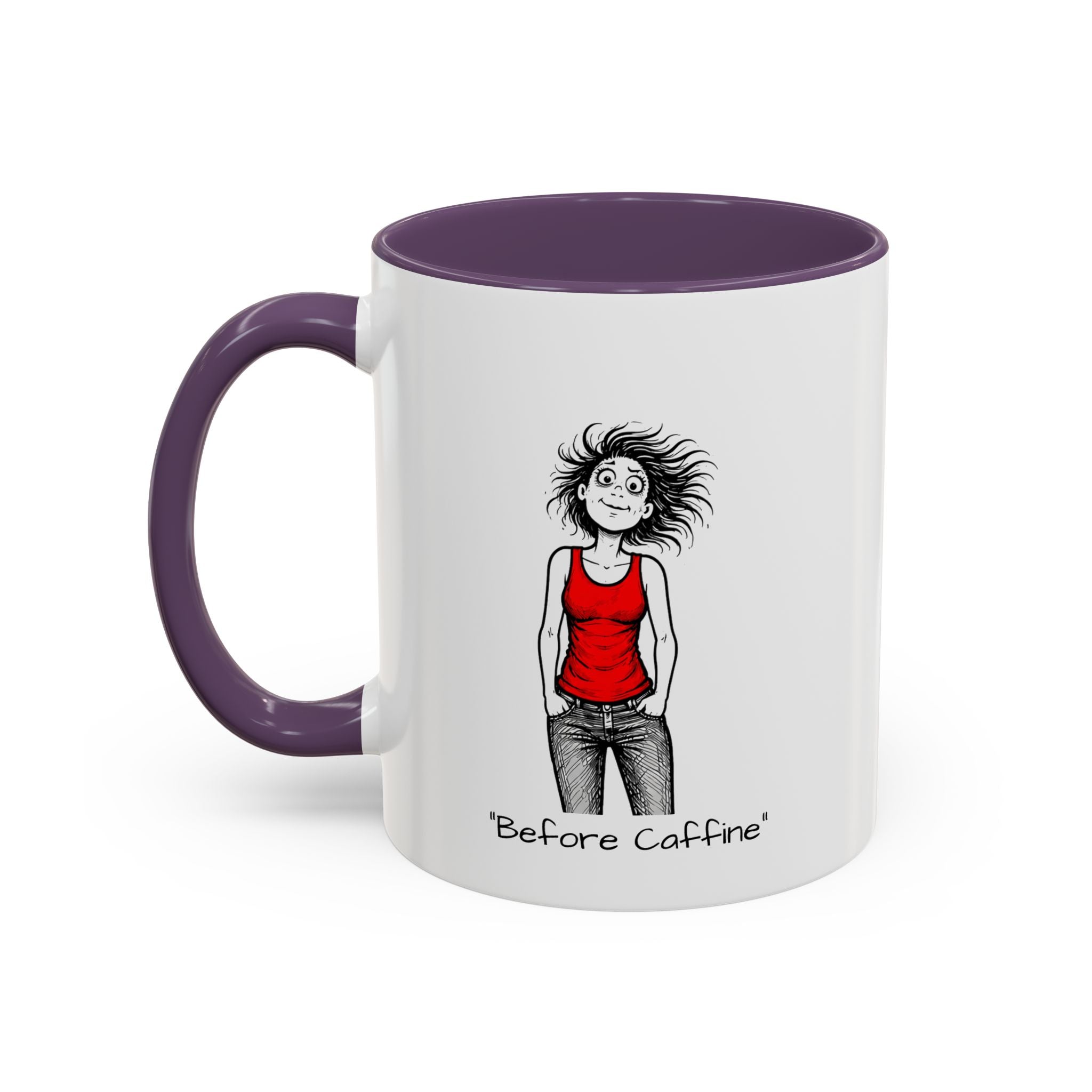 Coffee Mug — Menopausal madness "After Caffeine Fails" Funny Morning Cartoon Mug