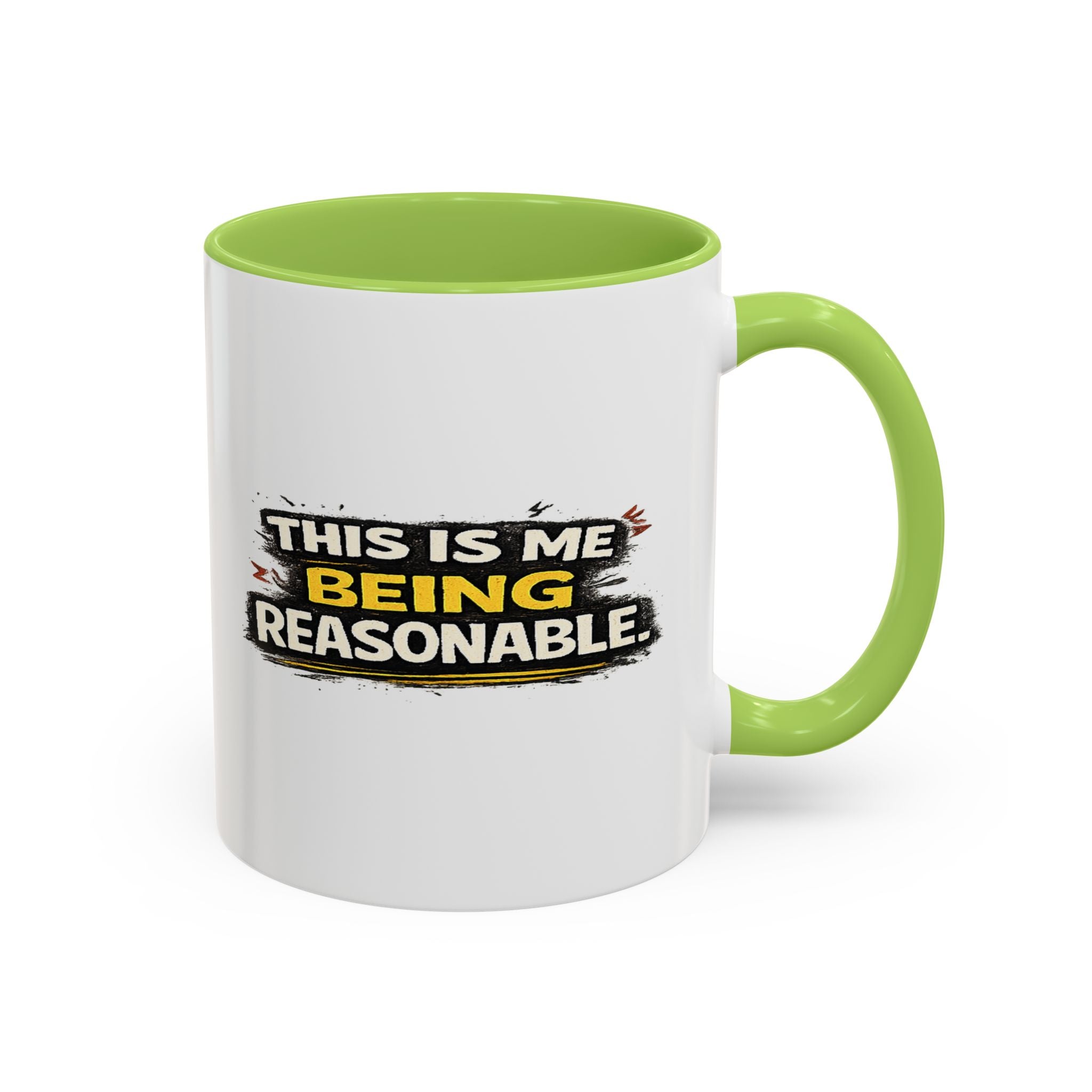 "This is me being reasonable" Coffee Mug  Accent Ceramic Mug (11oz)