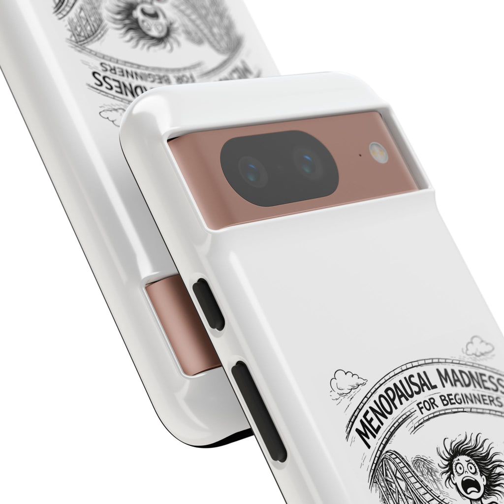 Phone Case - "Menopausal Madness for Beginners: Just 'Roller-Coasting'" Humorous Menopausal Women's Phone Cover