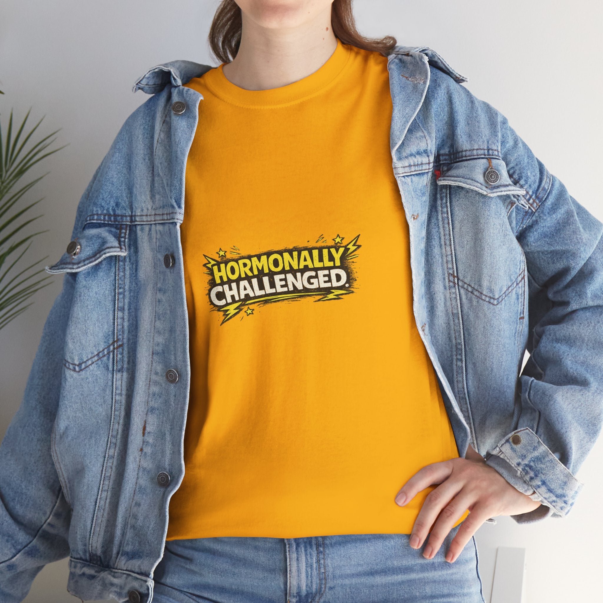"Hormonally challenged" Graphic Tee