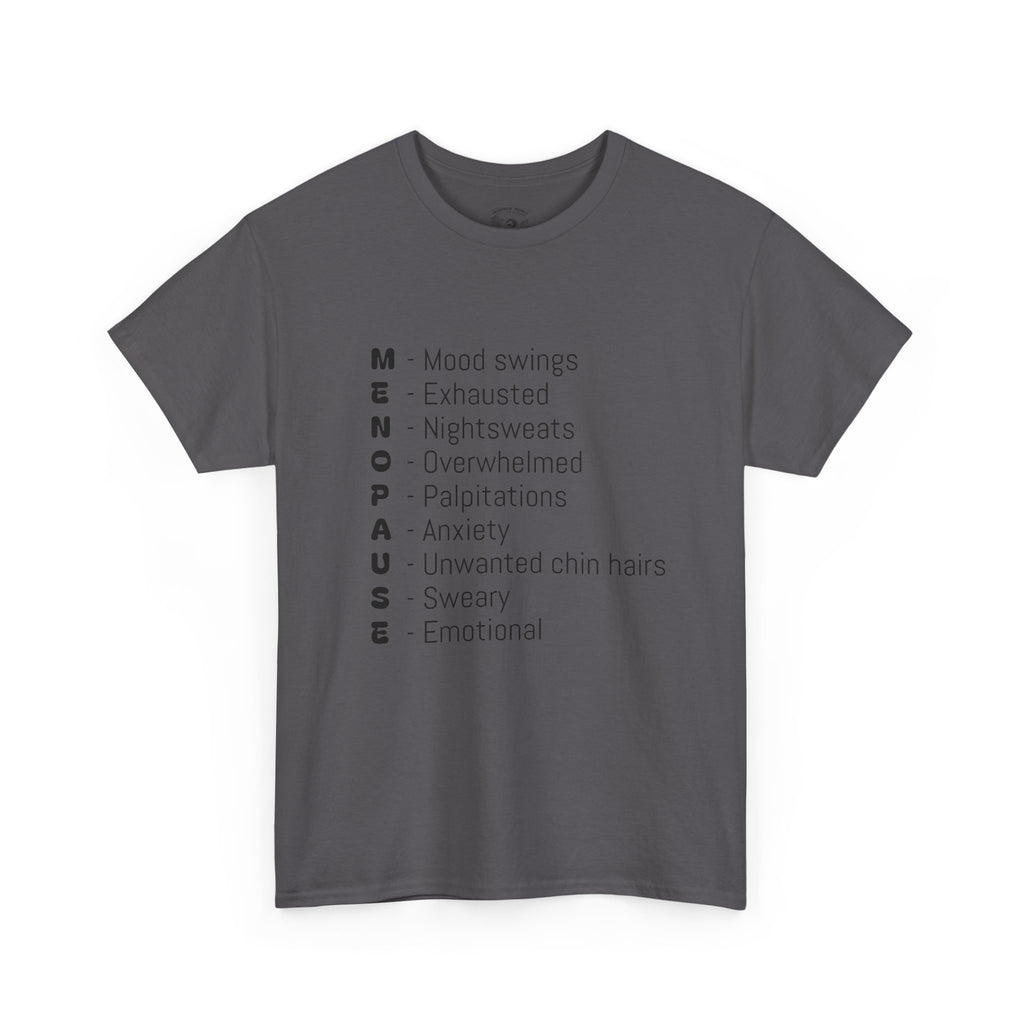 Menopause Symptoms List T-Shirt — Menopause Awareness Tee