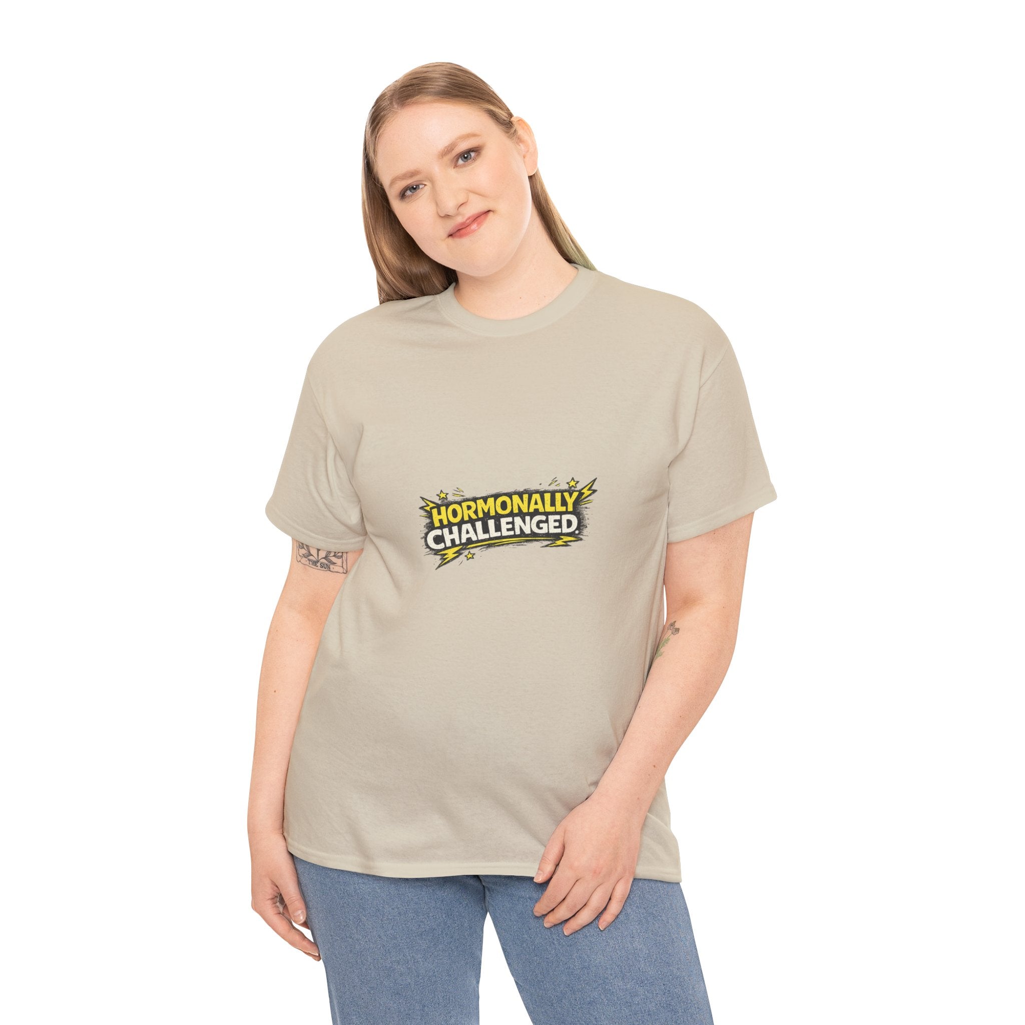 "Hormonally challenged" Graphic Tee