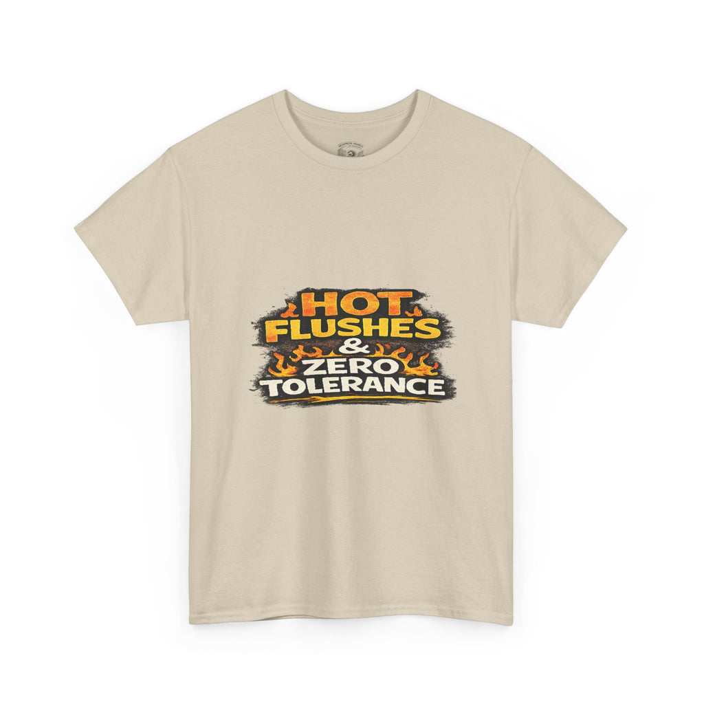 Hot Flushes & Zero Tolerance Tee