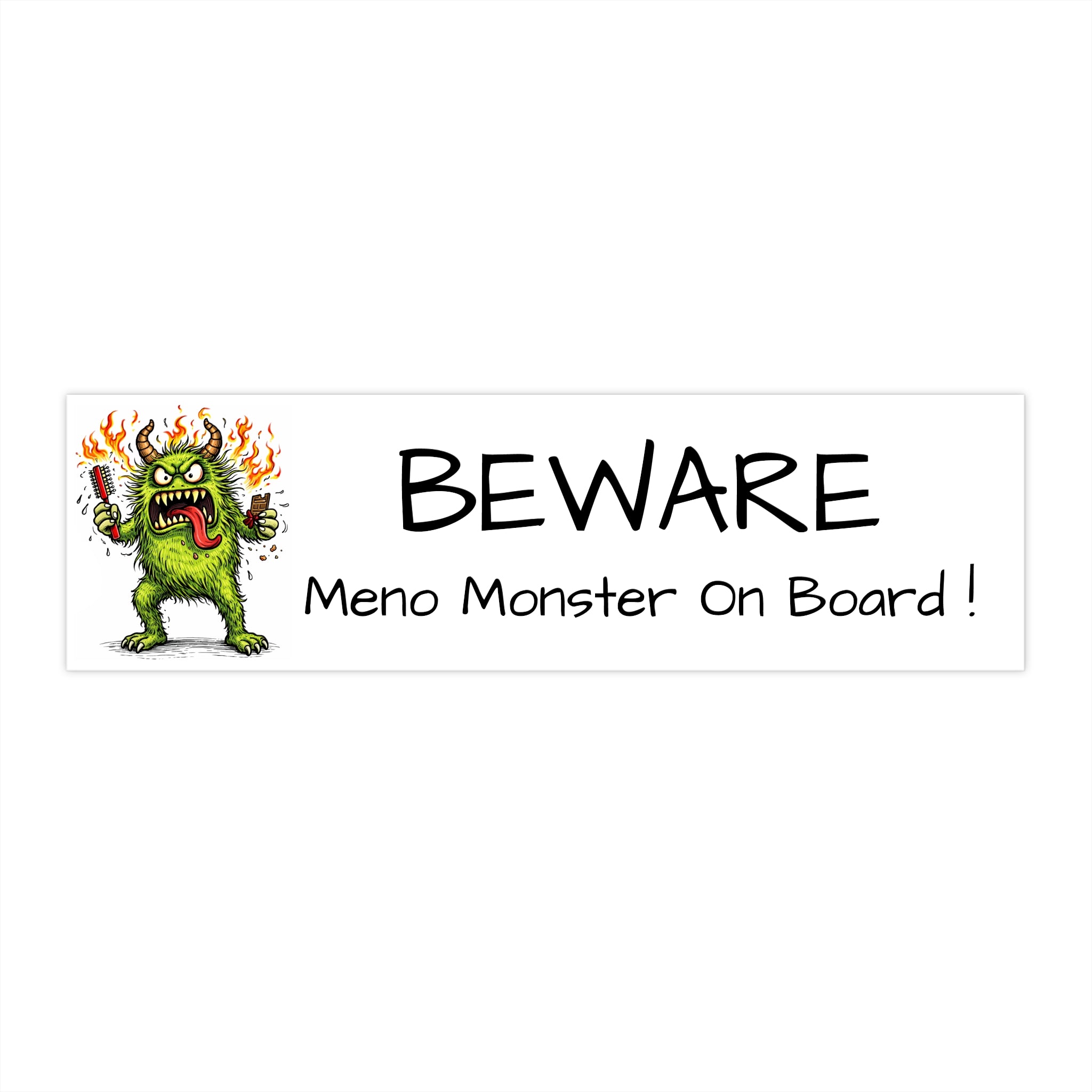Bumper Sticker — "BEWARE Meno Monster On Board" Humorous Menopause Car Decal