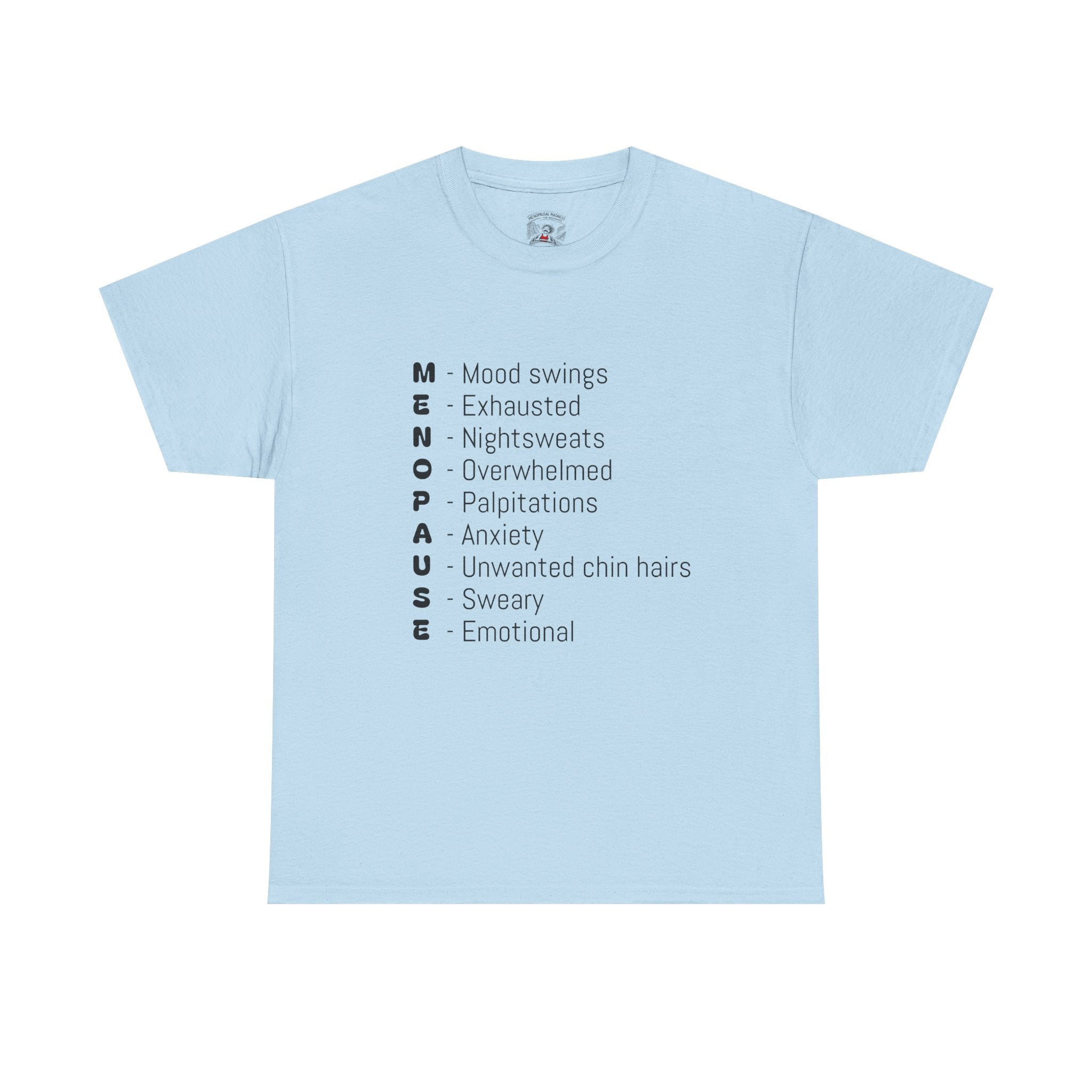 Menopause Symptoms List T-Shirt — Menopause Awareness Tee